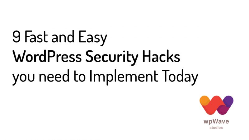 9 Fast and Easy WordPress Security Hacks you need to Implement Today - Hide My WP Plugin - post banner