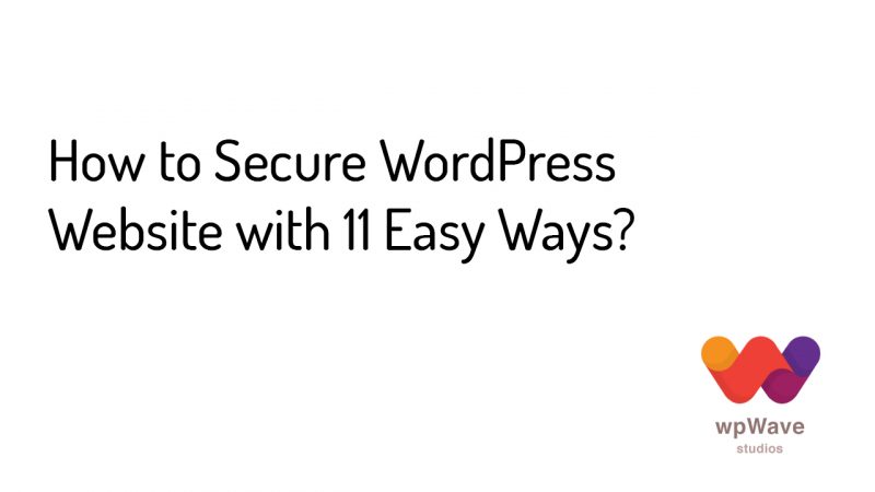How to Secure WordPress Website with 11 Easy Ways - banner