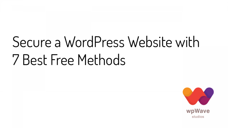 Secure WordPress Website with Best Free Methods - Banner
