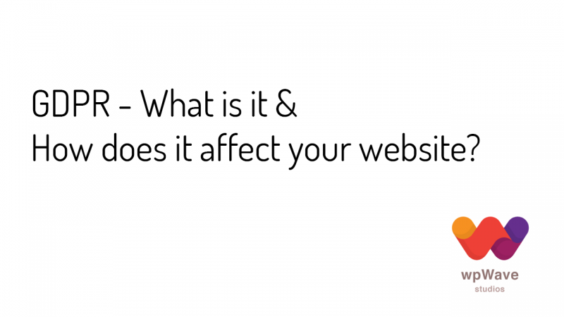 GDPR - What is it and how does it affect my website - Banner (1)