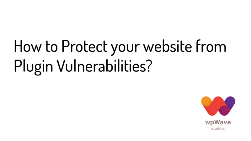 How to Protect your website from plugin vulnerabilities - banner